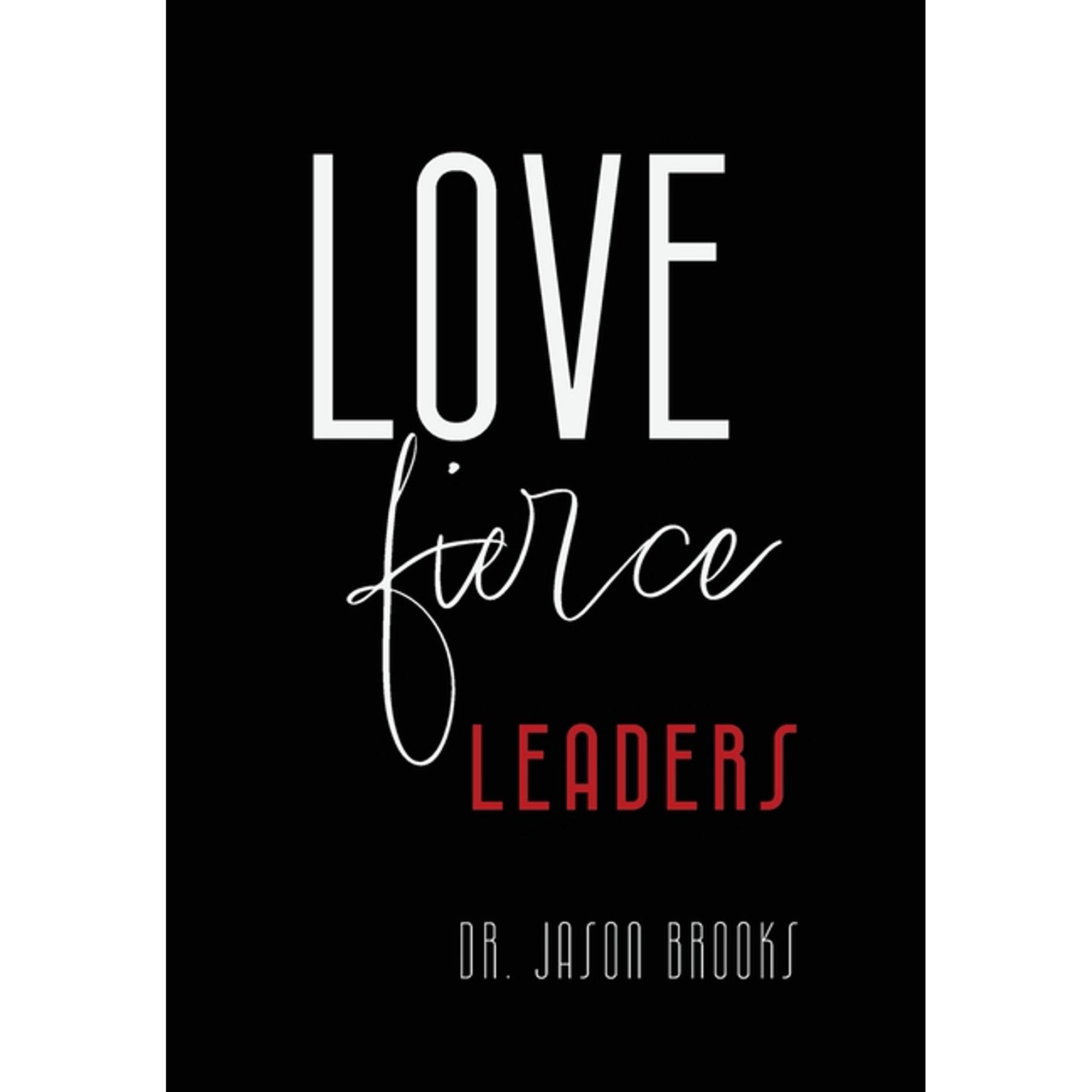 LOVE Fierce: Leaders (Hardcover)
