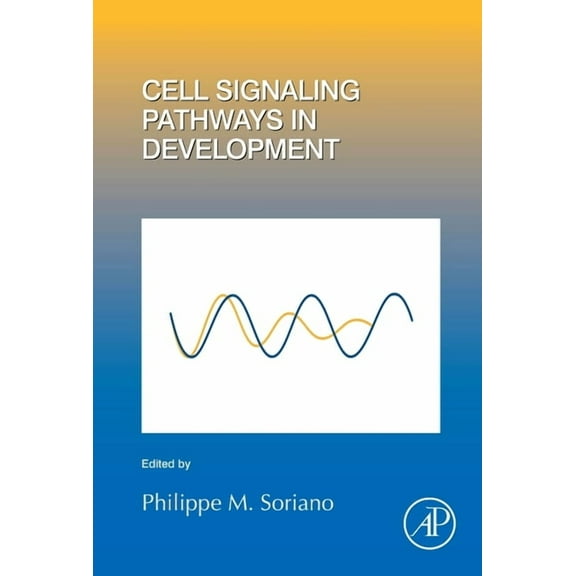 Current Topics in Developmental Biology Cell Signaling Pathways in Development: Volume 149, Book 149, (Hardcover)
