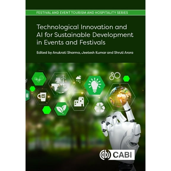 Technological Innovation and AI for Sustainable Development in Events and Festivals, (Hardcover)