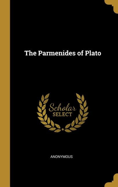 plato and parmenides plato and parmenides