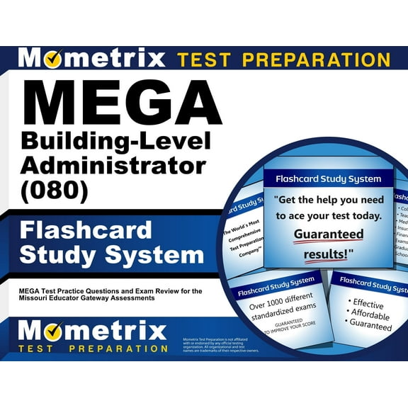 Mega Building-Level Administrator (080) Flashcard Study System : Mega Test Practice Questions and Exam Review for the Missouri Educator Gateway Assessments (Cards)