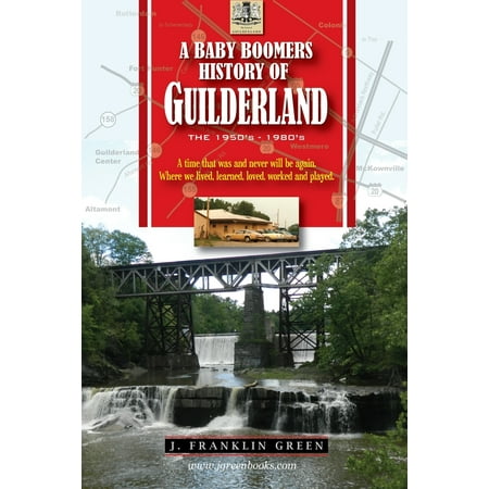 A Baby Boomers History Of Guilderland Ny Walmart Com