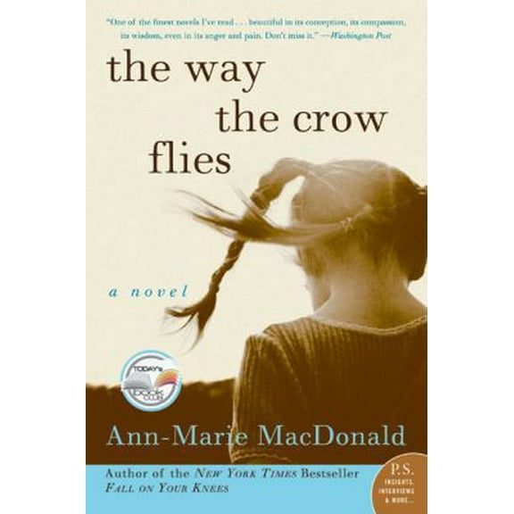 Pre-Owned The Way the Crow Flies (Paperback) 0060586370 9780060586379