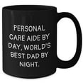 thumbnail image 2 of Personal Care Aide by Day, World's Best Dad by Night Gifts from Men for Personal Care Aide and Friends, Funny Black Coffee Mug for Christmas Unique Gifts, 2 of 5