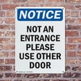 thumbnail image 4 of (2 Pack) Not An Entrance Use Front Door OSHA Notice Sign 12 Inch X 18 Inch Indoor / Outdoor Rust-Free Aluminum Metal Signs for Workplace, Workshop, and Construction Site, Made in the USA, 4 of 8