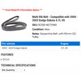 thumbnail image 2 of Multi Rib Belt - Compatible with 2000 - 2003 Dodge Dakota 4.7L V8 2001 2002, 2 of 2