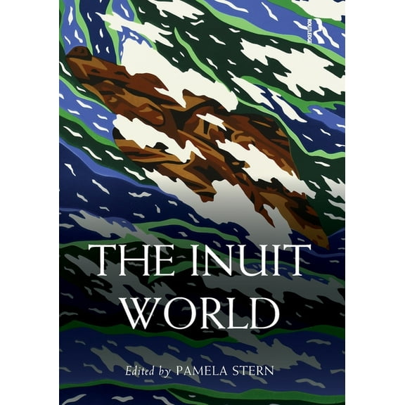 Routledge Worlds The Inuit World, (Paperback)