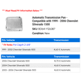 thumbnail image 2 of Automatic Transmission Pan - Compatible with 1999 - 2006 Chevy Silverado 1500 2000 2001 2002 2003 2004 2005, 2 of 2