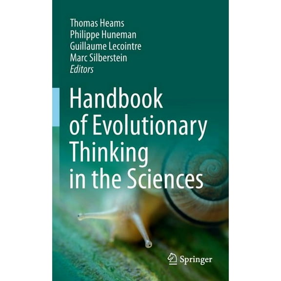 Handbook of Evolutionary Thinking in the Sciences, (Hardcover)