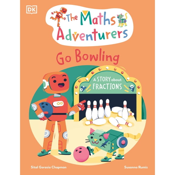 The Math Adventurers: The Math Adventurers Go Bowling (Hardcover)