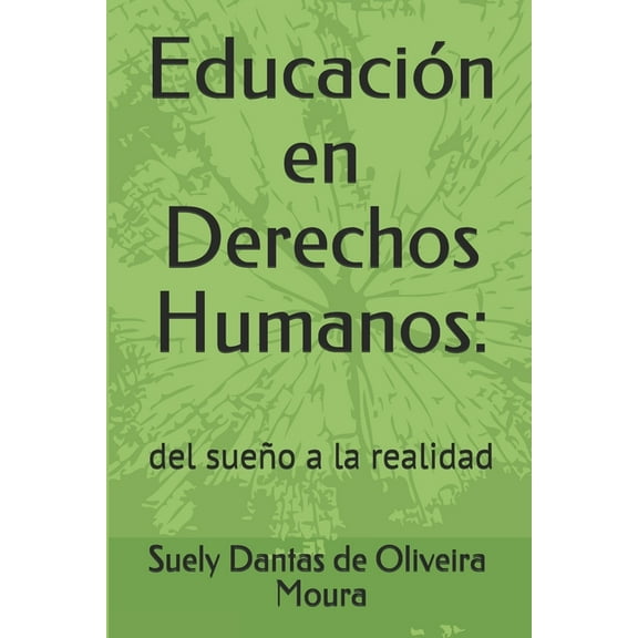 2: Educación en Derechos Humanos: : del sueño a la realidad (Paperback)