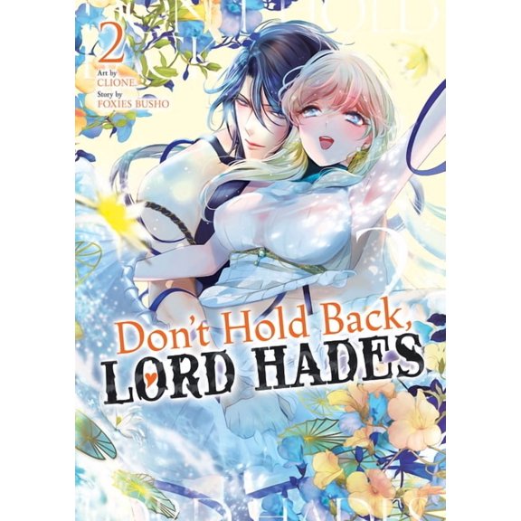 Don't Hold Back, Lord Hades Don't Hold Back, Lord Hades Vol. 2, (Paperback)
