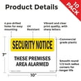 thumbnail image 2 of These Premises Are Alarmed OSHA Security Notice Rigid Plastic Sign 10 Inch x 7 Inch - 10 Pack, 2 of 8