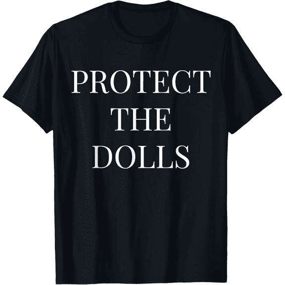 Protect The Dolls Short Sleeve Mens T-Shirt