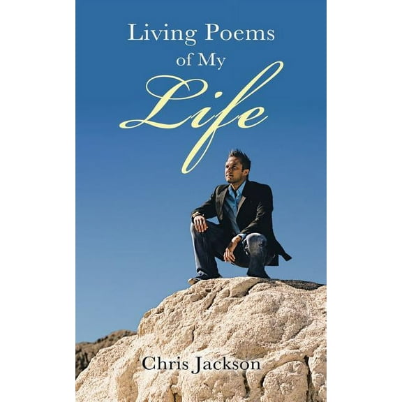 Living Poems of My Life (Paperback)