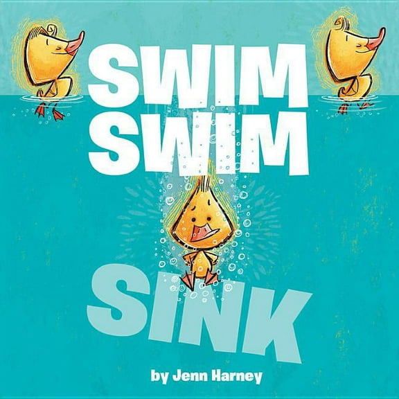 Swim Swim Sink, (Hardcover)