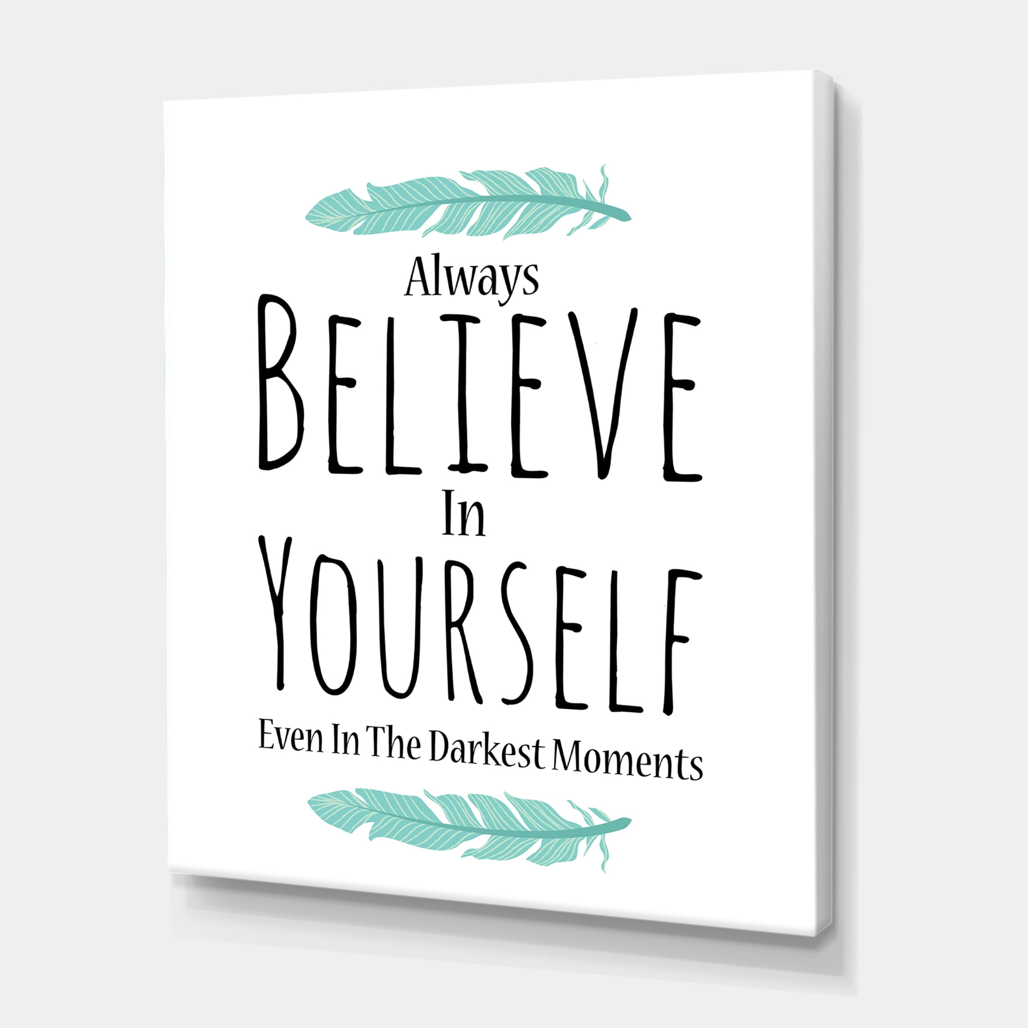 Designart ' Believe In Yourself Quote On White ' Traditional Canvas Wall Art Print