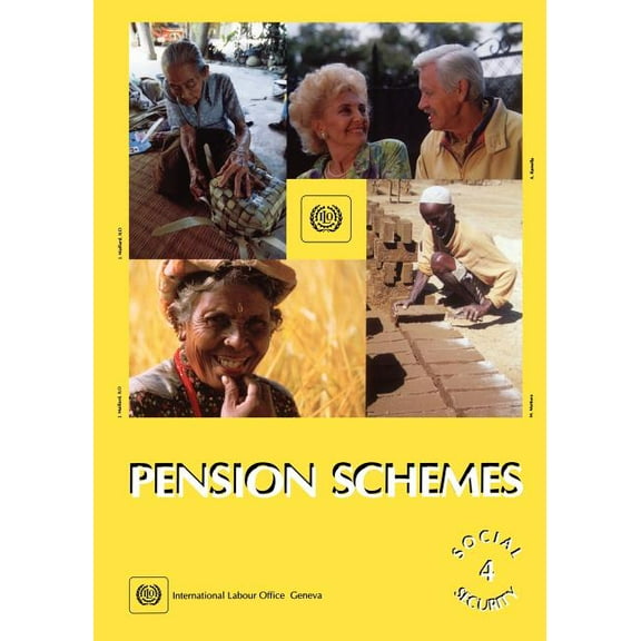 Social Security (International Labour): Pension schemes (Social Security Vol. IV) (Paperback)