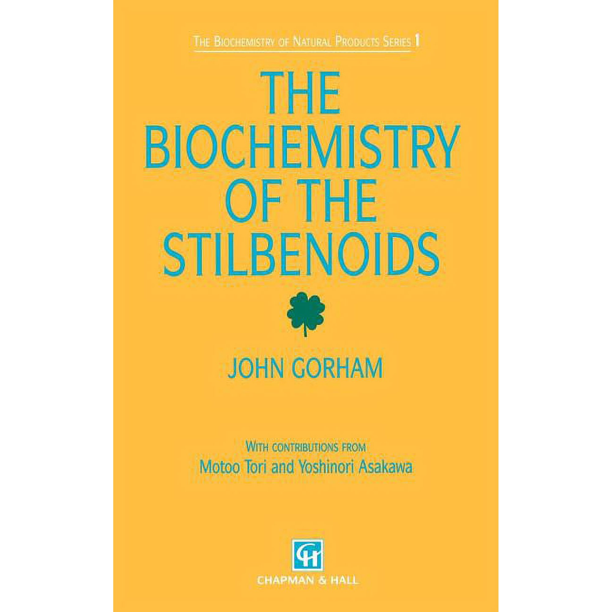 Biochemistry of Natural Products Series Biochemistry of the Stilbenoids, Book 1, (Hardcover)
