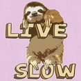 thumbnail image 3 of CafePress - Funny Sloth LIVE SLOW - Women's Nightshirt, 3 of 4