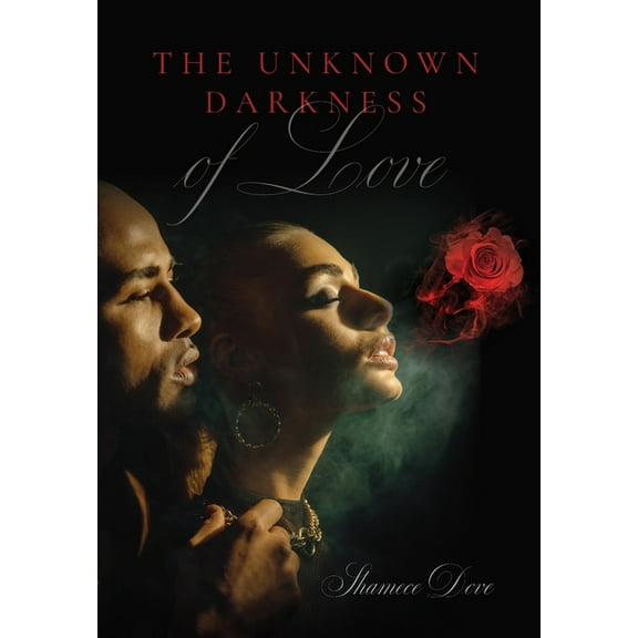 The Unknown Darkness of Love, (Hardcover)