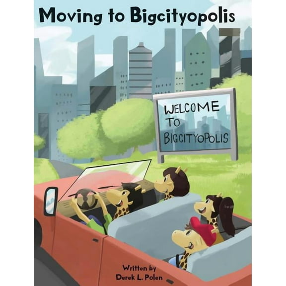 Moving to Bigcityopolis, (Hardcover)
