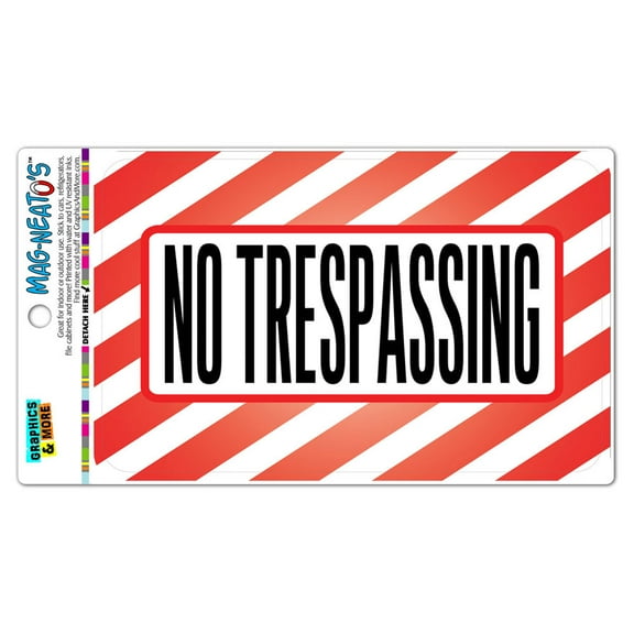 No Trespassing MAG-NEATO'S(TM) Automotive Car Refrigerator Locker Vinyl Magnet