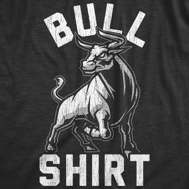Mens Bull Shirt T Shirt Funny B.S. Punny Sarcastic Graphic Novelty