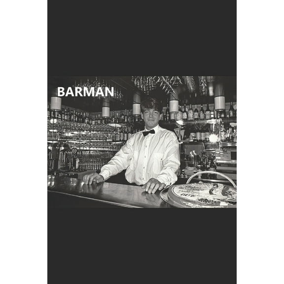 Barman: A Boy and His Dog, the Best Cat Ever, and Girlfriends and Old Seattle Bars (Paperback)