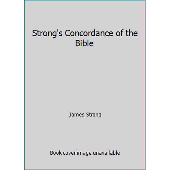 Pre-Owned Strong's Concordance of the Bible (Hardcover) 0840749864 9780840749864