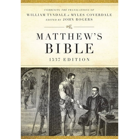 Matthew's Bible-OE-1537 (Hardcover)