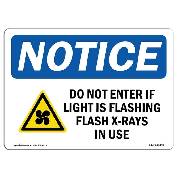 OSHA Notice Sign - NOTICE Do Not Enter If Light Sign With Symbol | Decal | Protect Your Business, Construction Site | Made in the USA