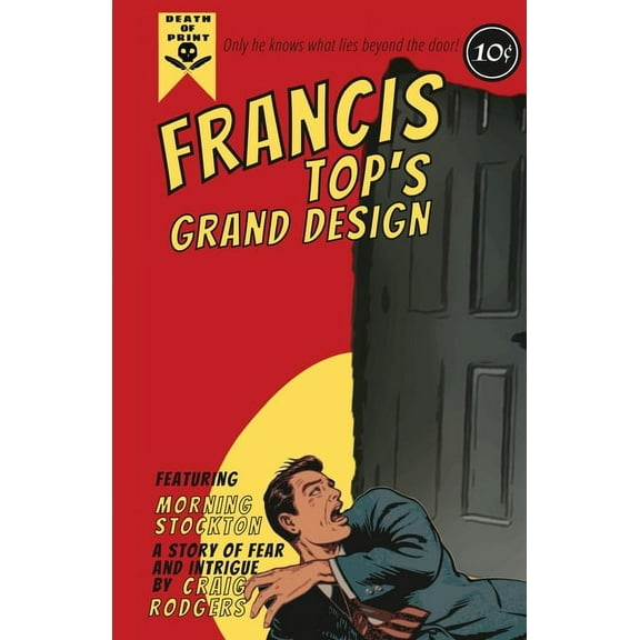 Francis Top's Grand Design, (Paperback)