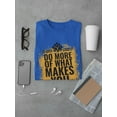 thumbnail image 3 of Do More Of What Makes You Hoppy  T-Shirt Men -Image by Shutterstock, Male XX-Large, 3 of 4