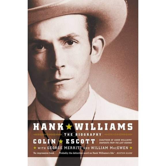 Hank Williams: The Biography, (Paperback)
