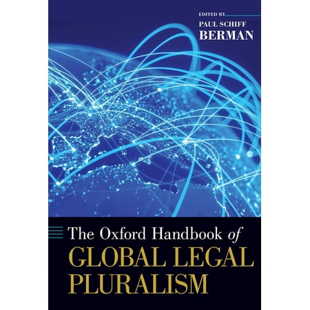Oxford Handbooks Oxford Handbook of Global Legal Pluralism (Hardcover)