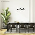thumbnail image 3 of Exhale Cursive Word Wall Sign | Home Decor Idea for Meditation Room, Yoga Studio, Quiet Place | Solid Steel Home Décor Decorative Accent Metal Art Wall Sign | Made in USA in 3 Colors 3 Sizes, 3 of 6