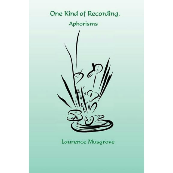 One Kind of Recording, Aphorisms (Paperback)
