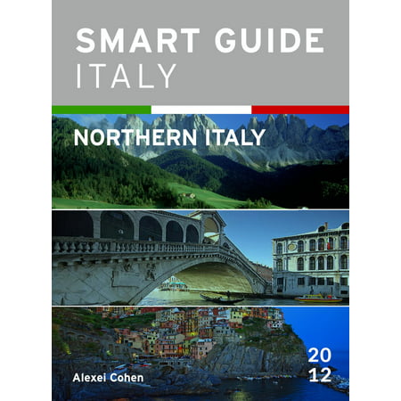 Smart Guide Italy: Northern Italy - eBook