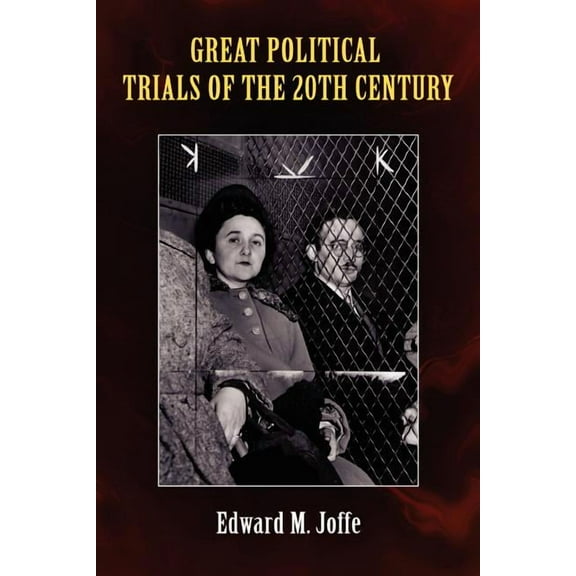 Great Political Trials of the 20th Century, (Paperback)