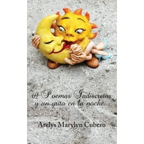 69 Poemas Indiscretos y un grito en la noche... (Paperback)