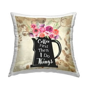 Stupell Industries Coffee First Then Do Things Floral Printed Throw Pillow Design by ND Art
