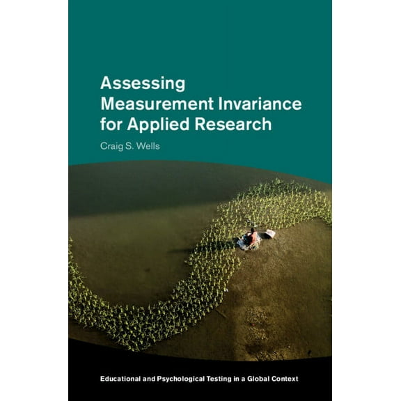 Educational and Psychological Testing in Assessing Measurement Invariance for Applied Research, (Hardcover)