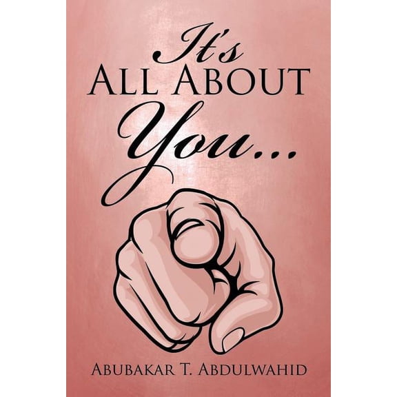 It's All About You . . . (Paperback)