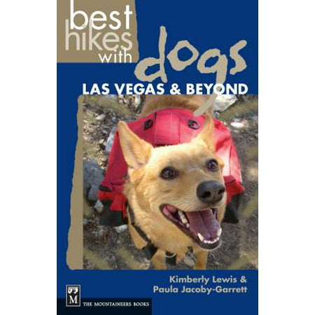 Best Hikes with Dogs Las Vegas and Beyond - eBook