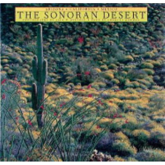 Pre-Owned The Sonoran Desert (Hardcover) 0810938243 9780810938243