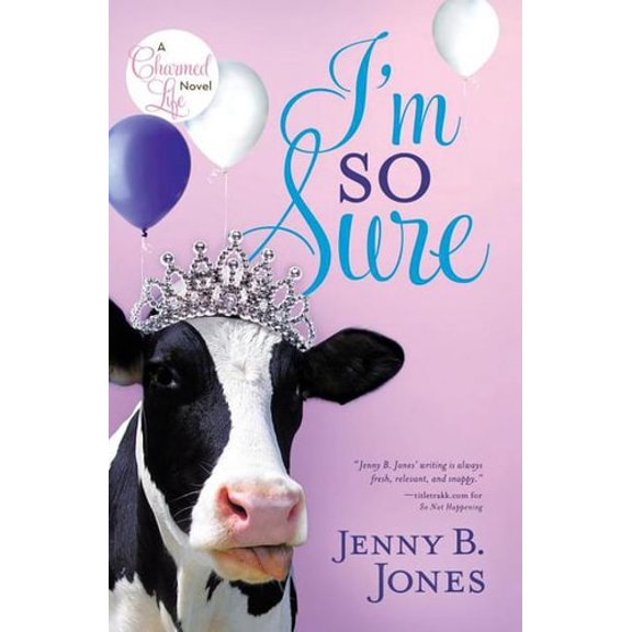 Pre-Owned I'm So Sure, Paperback by Jones, Jenny B., ISBN 1595545425, ISBN-13 9781595545428