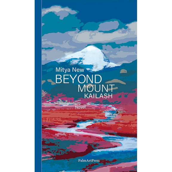 Beyond Mount Kailash, (Paperback)
