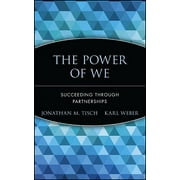 The Power of We : Succeeding Through Partnerships (Hardcover)