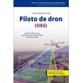 thumbnail image 1 of Curso modular de piloto de dron (UAS), de Jose Antonio García, 1 of 2
